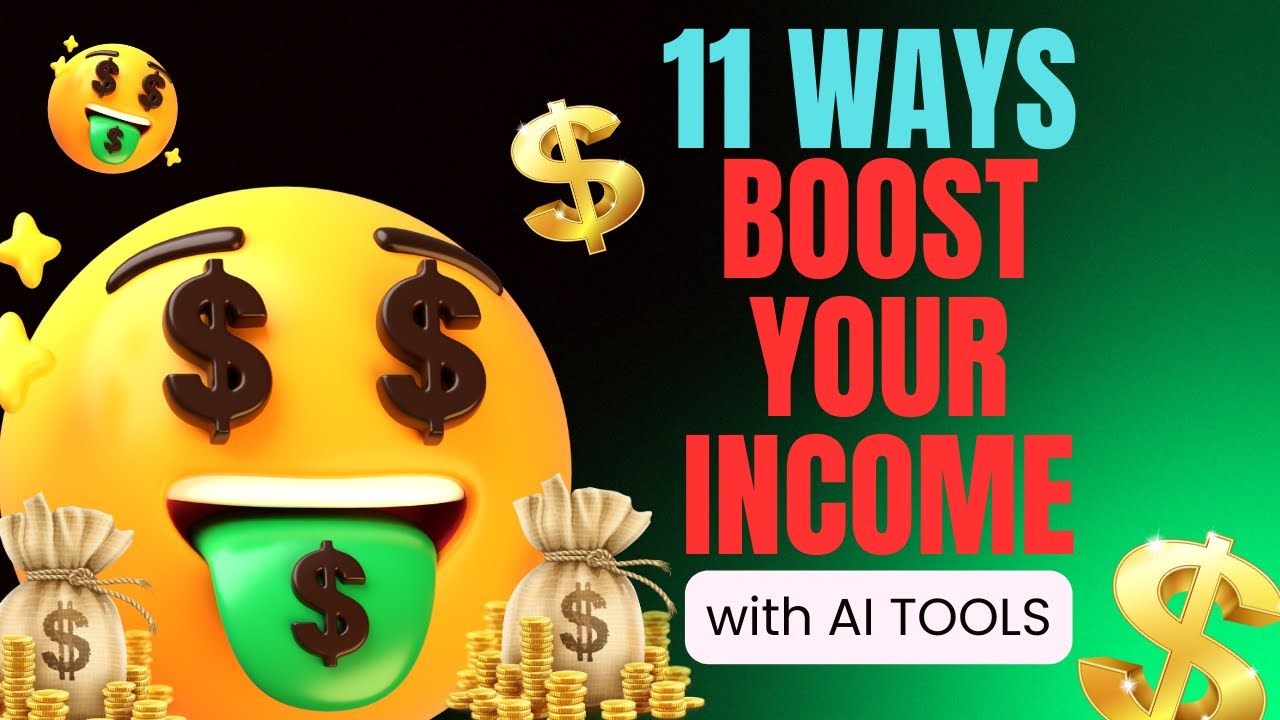 11 Powerful Ways to Boost Your Income with AI Tools