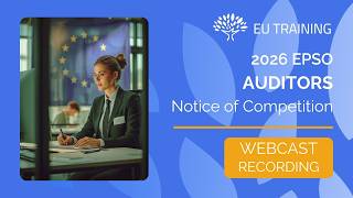 2026 EPSO Auditors | Notice of Competition Webcast