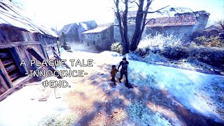 【PLAGUE TALE-INNOCENCE- プレイグテイル-イノセンス-】 #END*