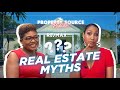 Real Estate Myths | Episode 5 - The Property Source powered by RE/MAX Elite Realty