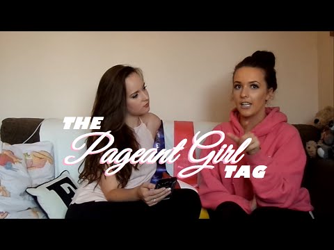 PAGEANTRY 101 | The Pageant Girl Tag