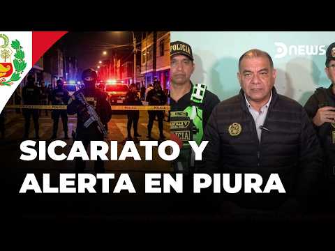 🇵🇪 Ataques de sicarios en Piura y el debate por la seguridad en Perú | DNews