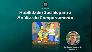 Habilidades Sociais para a Análise do Comportamento