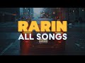 All Rarin Songs in 1 Video (Updated)