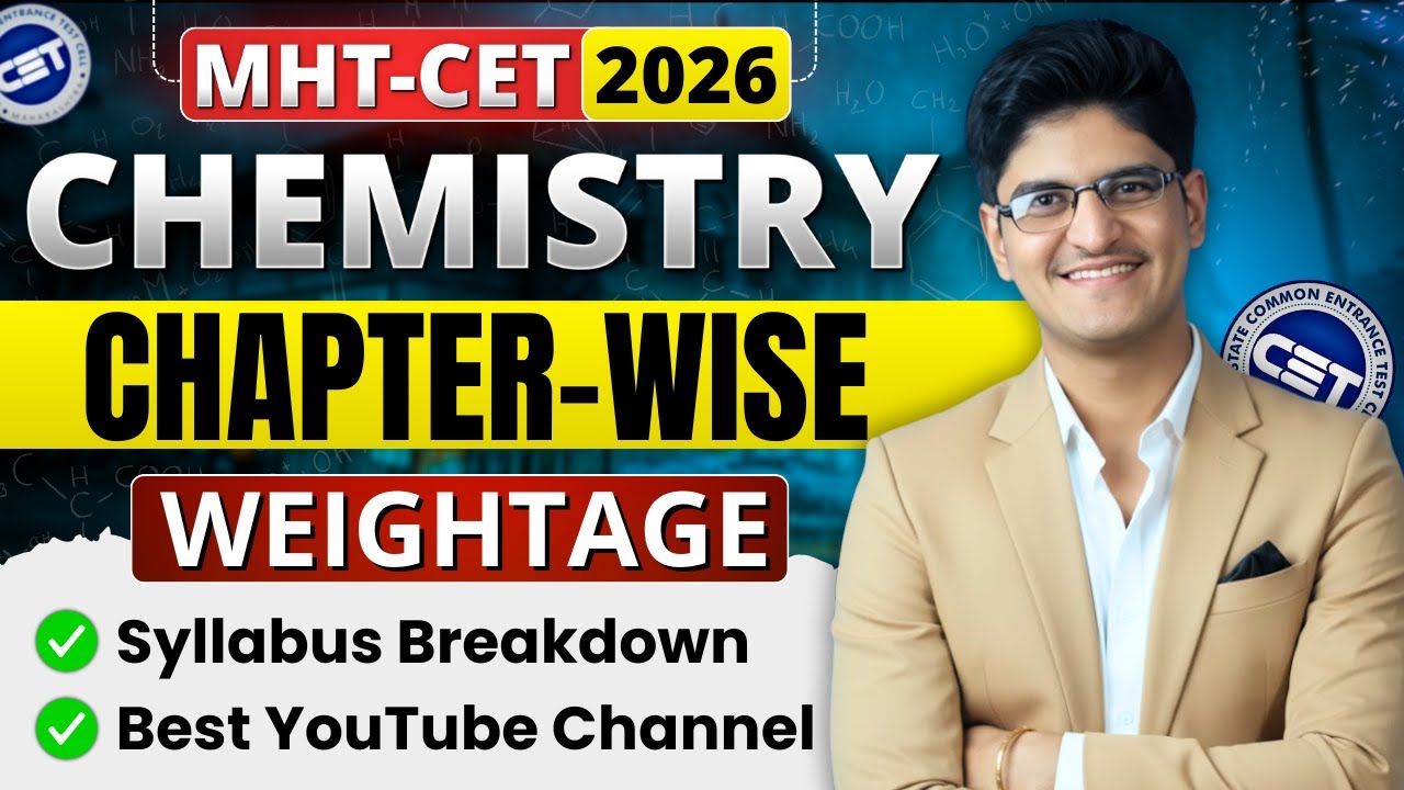 MHT-CET 2026 Chemistry Chapter-wise Weightage | Most Important Chapters | High Weightage Chapters