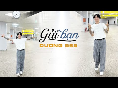 Gửi bạn - Dương 565