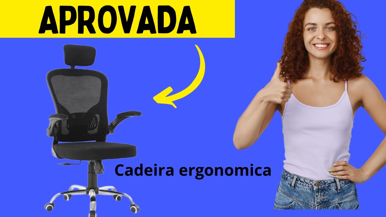 Cadeira ergonomica  Melhor cadeira ergonômica custo beneficio Melhor cadeira ergonomica