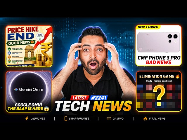 Price Hike End Good News????,CMF Phone 3 Pro Bad News????,ChatGPT x Bank Account,iOS 27 Launch Date