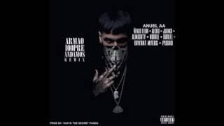 Armao 100pre Andamos Remix - Anuel AA Ft. Ñengo Flow, Noriel, Darell, Bryant Myers, Pusho &amp; Mas
