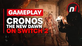Cronos: The New Dawn Nintendo Switch 2 Gameplay