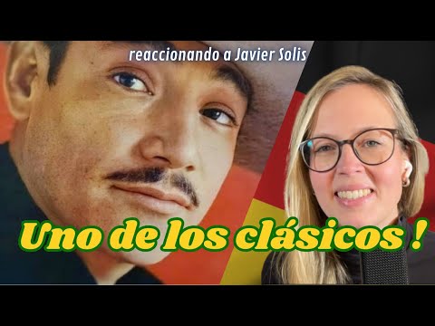 🇩🇪 Alemana reacciona a Javier Solís 🇲🇽 y  "Esclavo y Amo"