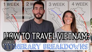 How to travel Vietnam | 1, 2, 3 &amp; 4 Week Itinerary BREAKDOWNS