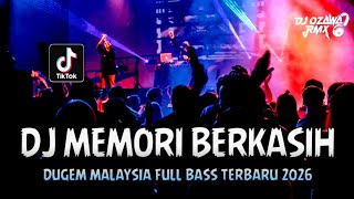 Download lagu DUGEM MALAYSIA FULL BASS TERBARU 2026 !! DJ Memori Berkasih (New) | REMIX VIRAL TIKTOK TERBARU mp3