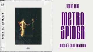 Metro Boomin x Young Thug - Metro Spider (Chopped & Screwed) [Mossy's Chop Sessions]