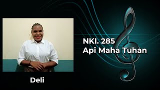 Download lagu Api Maha Tuhan - NKI. 285 / Deli mp3