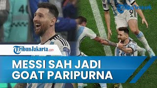 Argentina Juara Piala Dunia 2022 seusai Lionel Messi Torehkan Sejarah seusai Sah Jadi GOAT Paripurna