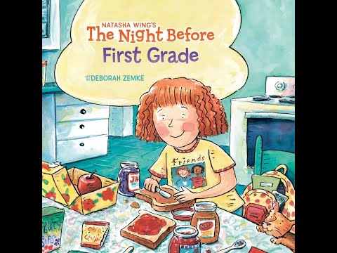 The Night Before First Grade Read Aloud