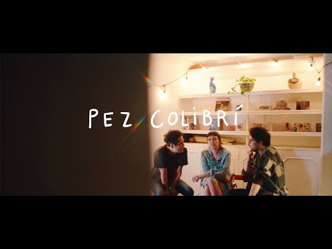 Lucio Feuillet, Alejandro y Maria Laura - Pez Colibrí (Sesiones de la Cuadra)