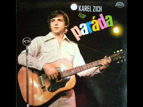 Karel Zich - Nešlap mi na sandály