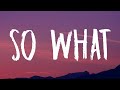 P Nk So What Lyrics