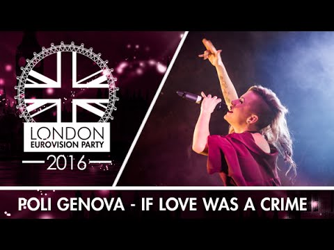 Poli Genova - If Love Was A Crime (Bulgaria) | LIVE | London Eurovision Party 2016