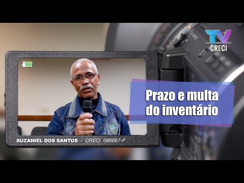 Fala Corretor 130 - Prazo e multa do Inventário
