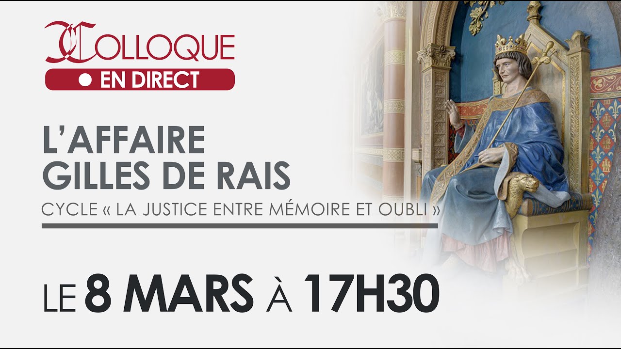 La justice entre mémoire et oubli - L’affaire Gilles de Rais