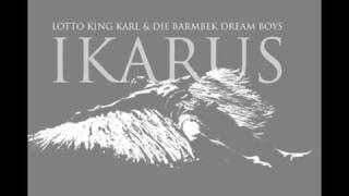 Lotto King Karl Am Tor zur weiten Welt