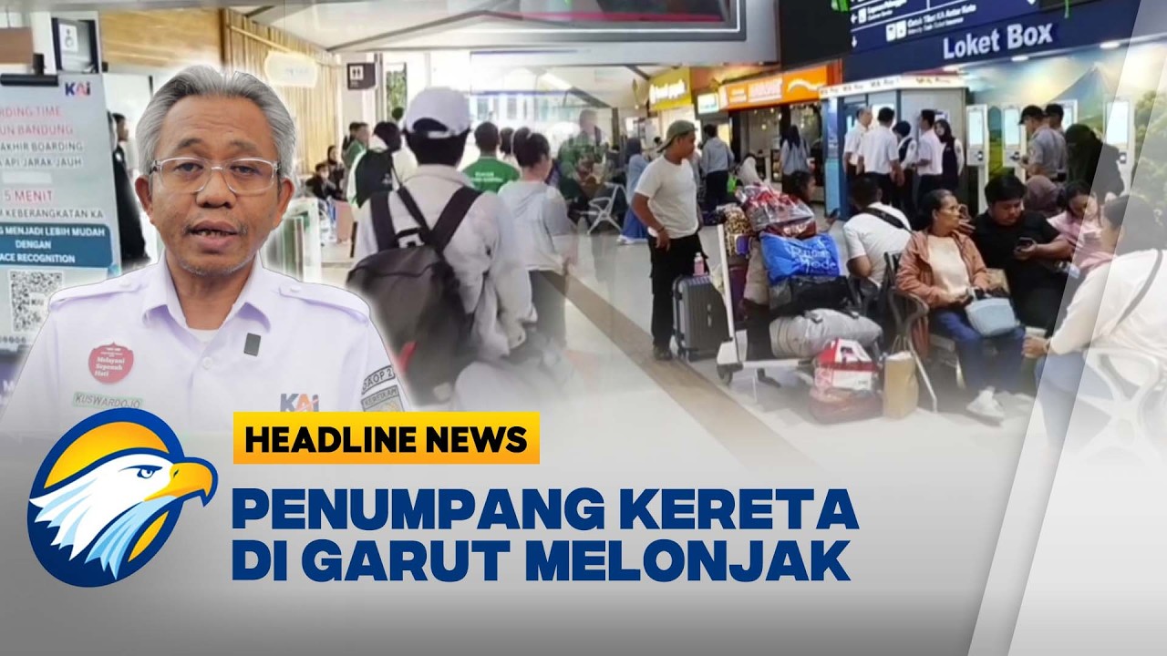 [HEADLINE NEWS, 29/03] Lonjakan Penumpang Kereta di Garut Saat Arus Balik Lebaran 2026