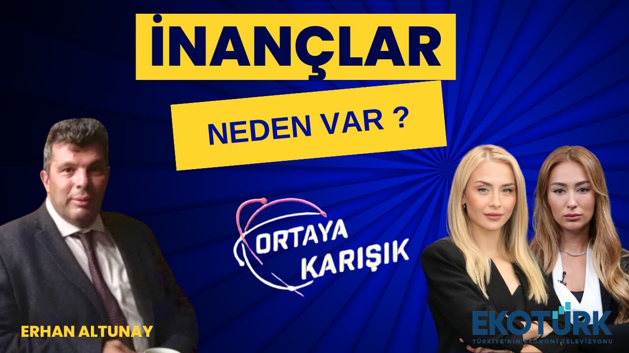 Erhan Altunay ile ''İnançlar'' - Ortaya Karışık 1. Bölüm