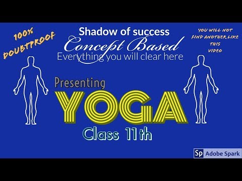 YOGA|Full chapter Notes|Class 11th|Physical Education|100% Doubtproof|HD-Lecture By Kartik Sharma Video