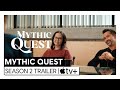 Mythic Quest — Season 2 Trailer | Apple TV+