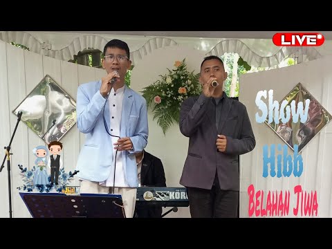ShowHibb - Belahan Jiwa (HAWARI) Live Performe