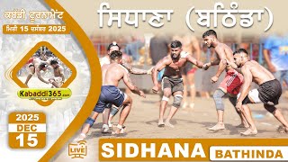 Sidhana (Bathinda) Kabaddi Tournament 15 Dec 2025