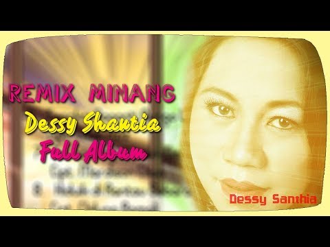 Remix Minang Dessy Shantia Rindu di Awan Biru Full Album