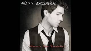 16   Matt Brouwer   Where&#39;s Our Revolution