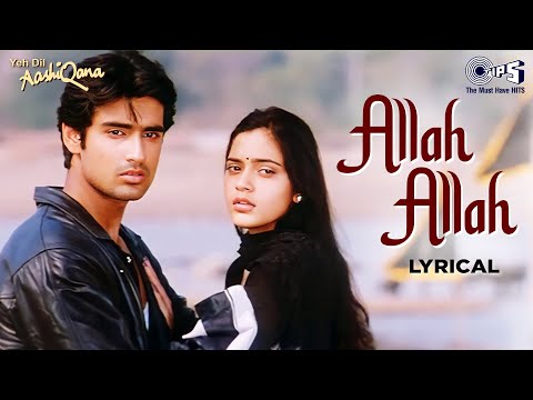 Allah Allah (Qawali) - Lyrical | Yeh Dil Aashiqana | Sabri Brothers, Sonu Nigam, Alka Yagnik