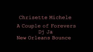 Chrisette Michele -A Couple of Forevers (New Orleans Bounce)