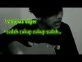 Story Wa Sudah Cukup Cukup Sudah Cukup Sampai Disini Saja Dari Pada Hati Gelisa