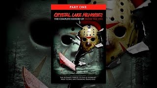 Crystal Lake Memories: The Complete History of Friday the 13th Part 1