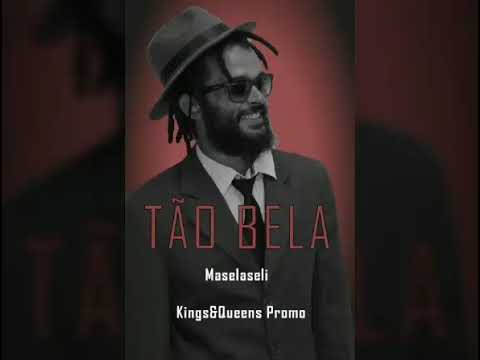 Maselaseli - Tão Bela