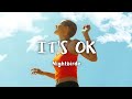 Nightbirde It S OK Album Version Lyrics
