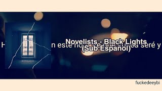 Novelists FR - &quot;Black Lights&quot; (Sub Español)