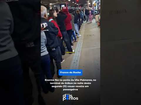 Fila enorme no ponto Vila Palmares enfurece passageiros em Franco da Rocha
