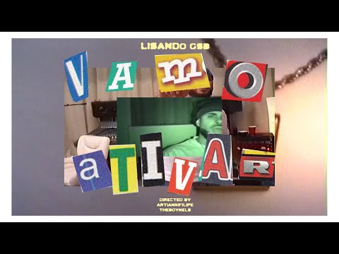 Lisandro GSB - Vamo Ativar (ft DJ Lycox & BCHNN) Music Video