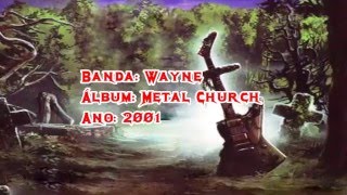 WAYNE - 2001 - METAL CHURCH (FULL ALBUM) CHRISTIAN METAL