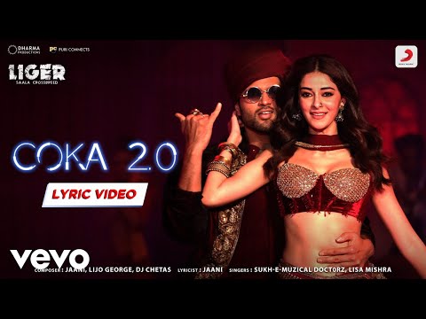 Coka 2.0 - Official Lyric Video|Liger|Vijay, Ananya|Jaani, Lijo George, DJ Chetas
