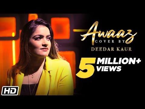 Awaaz Cover Version