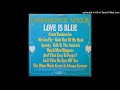 Lawrence Welk & His Orchestra - Love Is Blue - Complete LP from 1968