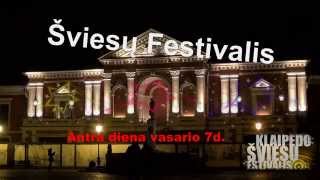 preview picture of video 'Klaipėda Šviesų festivalis 2diena /Festival of Lights'
